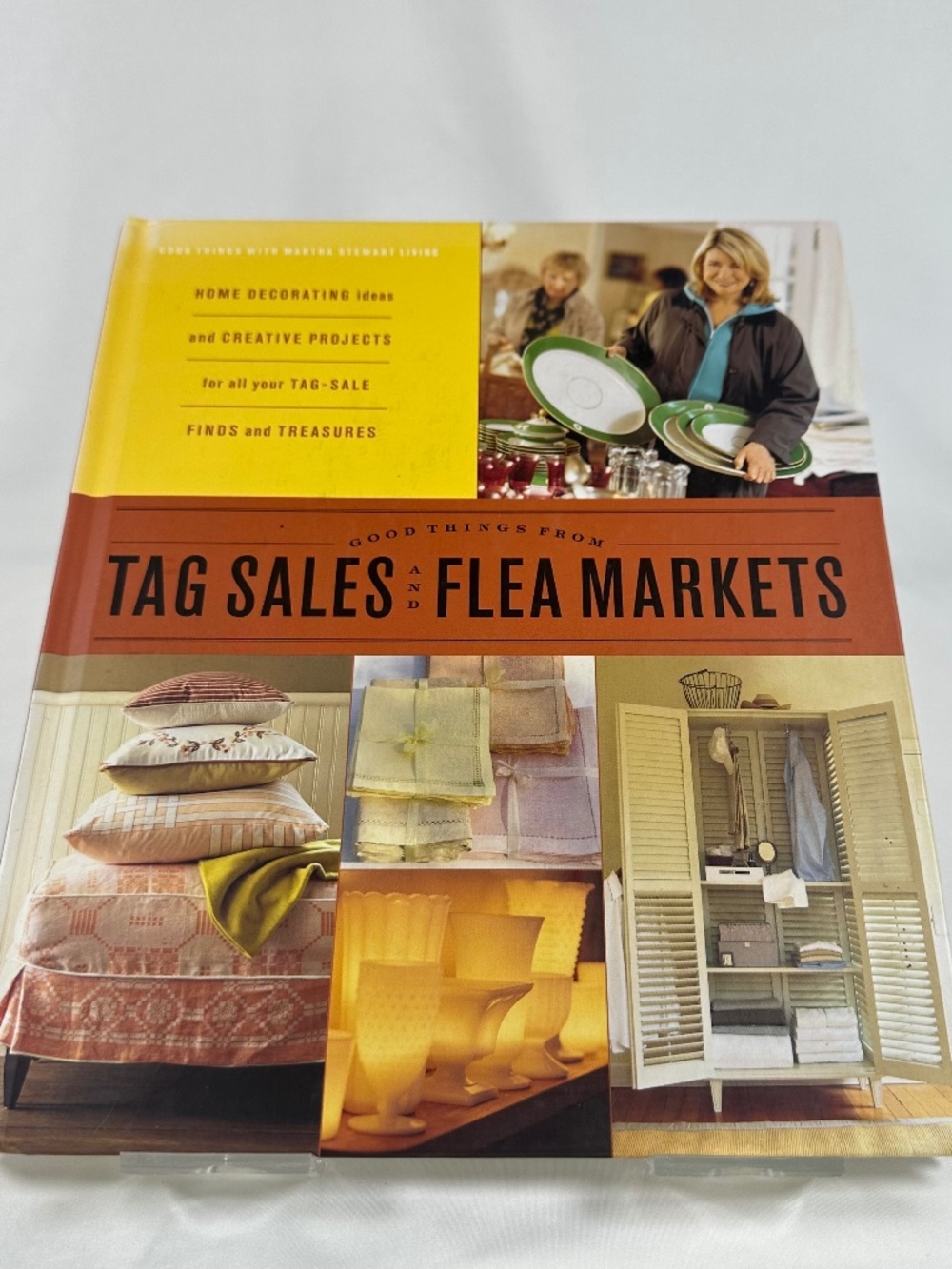 Good Things from Tag Sales & Flea Markets - Hardcover By Martha Stewart - GOOD